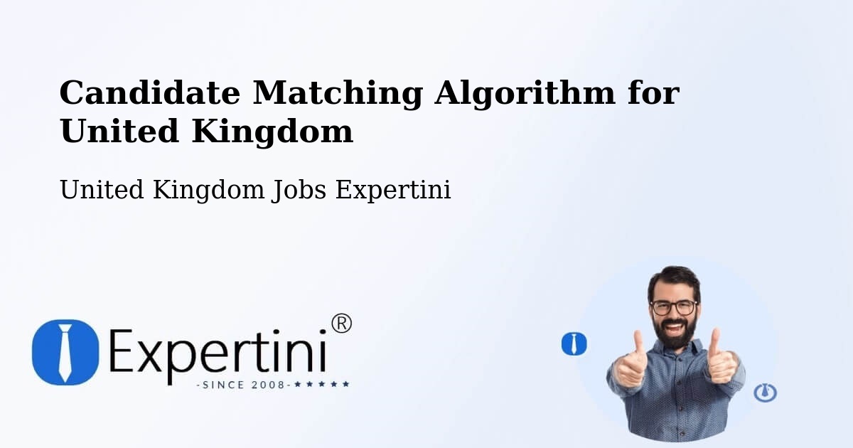 Candidate Matching Algorithm Overview – Camberley - United Kingdom Jobs Expertini